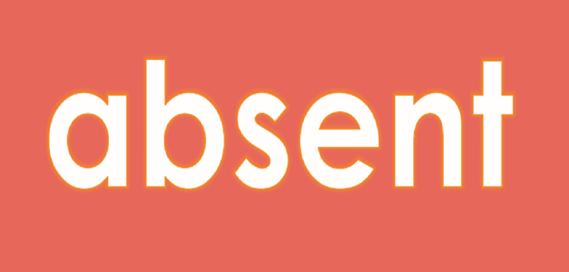 Absent