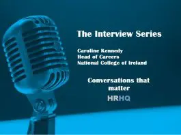 HRHQ podcast Caroline Kennedy, Head of Careers, National College of Ireland