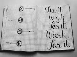 sign saying dont wish for it work for it